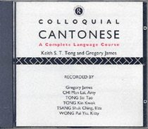 Colloquial Cantonese: A Complete Language Course (Colloquial Series)