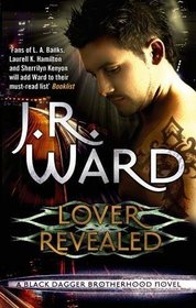 Lover Revealed (Black Dagger Brotherhood, Bk 4)