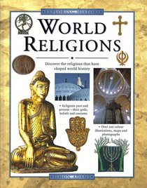 World Religions: Discover the Religions That Have Shaped World History (Exploring History Series)