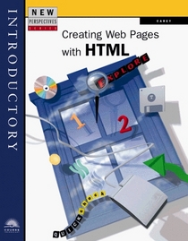 New Perspectives on Creating Web Pages with HTML -- Introductory