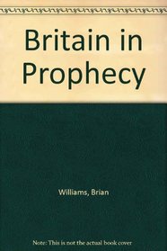 Britain in Prophecy