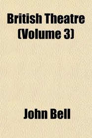 British Theatre (Volume 3)