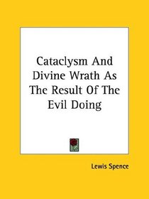 Cataclysm and Divine Wrath as the Result of the Evil Doing