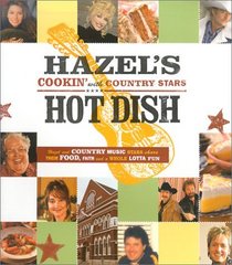 Hazel's Hot Dish: Cookin' With Country Stars