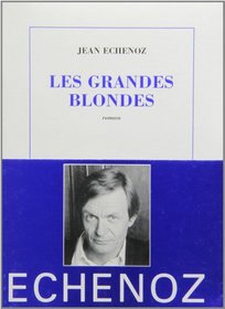 Les Grandes Blondes (Minuit) (French Edition)