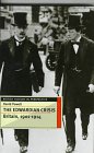 The Edwardian Crisis: Britain, 1901-14 (British History in Perspective (Houndmills, Basingstoke, England).)