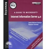 MCSE Guide to Microsoft Internet Information Server 4.0