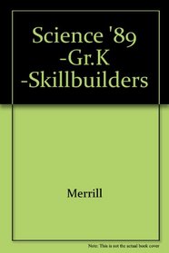 Science '89 -Gr.K -Skillbuilders