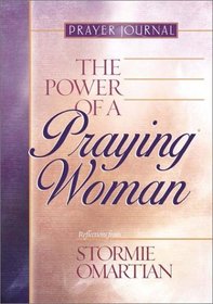 The Power of a Praying Woman: Prayer Journal