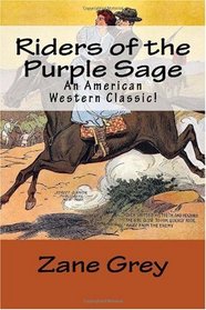 Riders of the Purple Sage: A Western Classic!