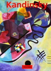 Wassily Kandinsky 1866-1944: A Revolution in Painting (Basic Series)
