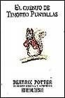 El Cuento de Timoteo Puntillas (Libros Originales de Perico, el Conejo Travieso) (Spanish Edition)