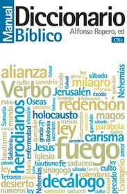 Diccionario manual biblico (Spanish Edition)