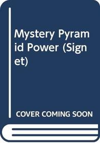 Mystery Pyramid Power (Signet)