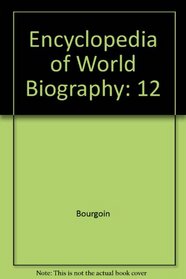 Encyclopedia of World Biography (Encyclopedia of World Biography)