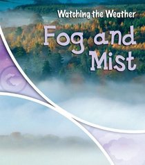 Fog and Mist (Heinemann First Library)