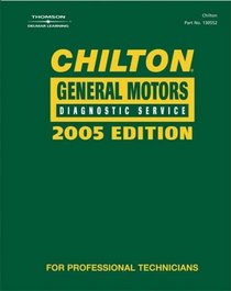 Chilton 2005 General Motors Diagnostic Service Manual: (1995-2003) (Chilton General Motors Diagnostic Service Manual)