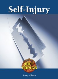 Self-Injury (Hot Topics)