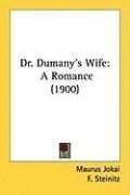 Dr. Dumany's Wife: A Romance (1900)