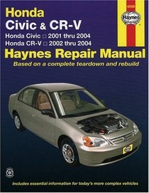 HONDA CIVIC 2001-2004 & CR-V 2002-2004 (Hayne's Automotive Repair Manual)