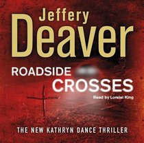 Roadside Crosses (Kathryn Dance, Bk 2) (Audio CD)