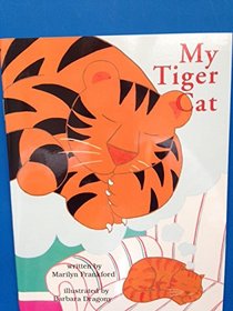 My Tiger Cat (Kaeden Books)