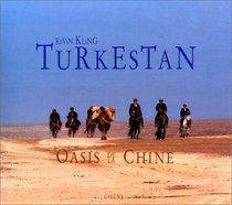 Turkestan: Oasis de la Chine (French Edition)