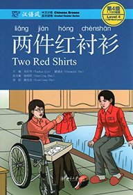 Chinese Breeze Graded Reader Series Level 4 (1100-WORD Level): Two Red Shirts (Chinese Edition)