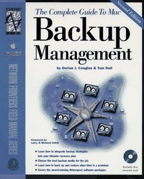Complete Guide to Mac Backup Management (Network Frontiers Field Manual Series)