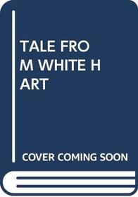 Tale from White Hart