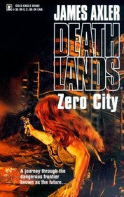 Zero City (Deathlands, No 52)