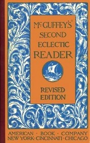 McGuffey's Second Eclectic Reader (Eclectic Educational Series)