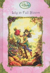 Lily in Full Bloom (Disney Fairies)