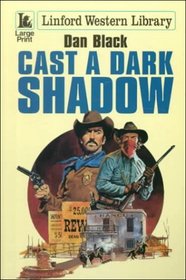 Cast a Dark Shadow (Large Print)