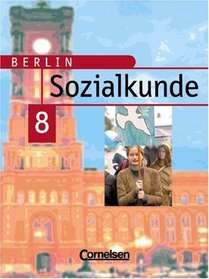 Sozialkunde, Ausgabe Berlin, 8. Schuljahr