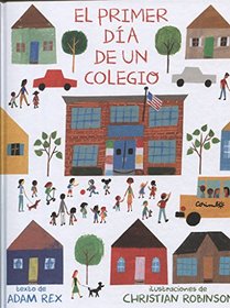 El primer da de un colegio (Spanish Edition)