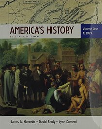 America's History 6e V1 & Documents to Accompany America's History 6e V1