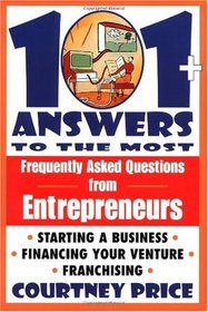 101 + Answers to the Most Frequently Asked Questions from Entrepreneurs