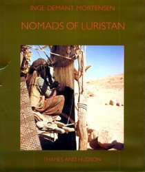 Nomads of Luristan: History, Material Culture, and Pastoralism in Western Iran (The Carlsberg Foundation's Nomad Research Project)