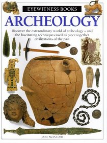 Archeology (Eyewitness Books)