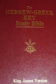 The Hebrew-Greek Key Study Bible: King James Version, the Old Testament, the New Testament : Zodhiates' original and complete system of Bible study