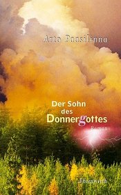 Der Sohn des Donnergottes: Roman (German Edition)