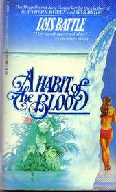 A Habit of the Blood