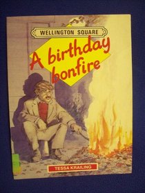 Wellington Square: Birthday Bonfire Level 1
