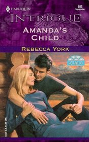 Amanda's Child (43 Light Street, Bk 22) (Harlequin Intrigue, No 582)