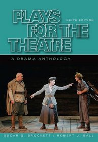 Plays for the Theatre (Wadsworth Series in Theatre)