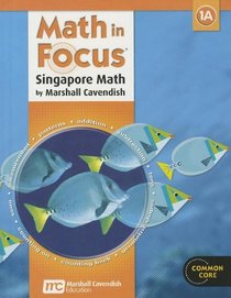 Math in Focus: Singapore Math 1A, Student Edition
