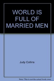 The World is Full of Married Men