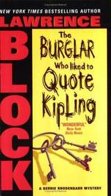 The Burglar Who Like to Quote Kipling (Bernie Rhodenbarr, Bk 3)