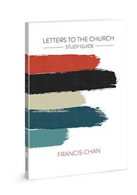 Letters to the Church: Study Guide